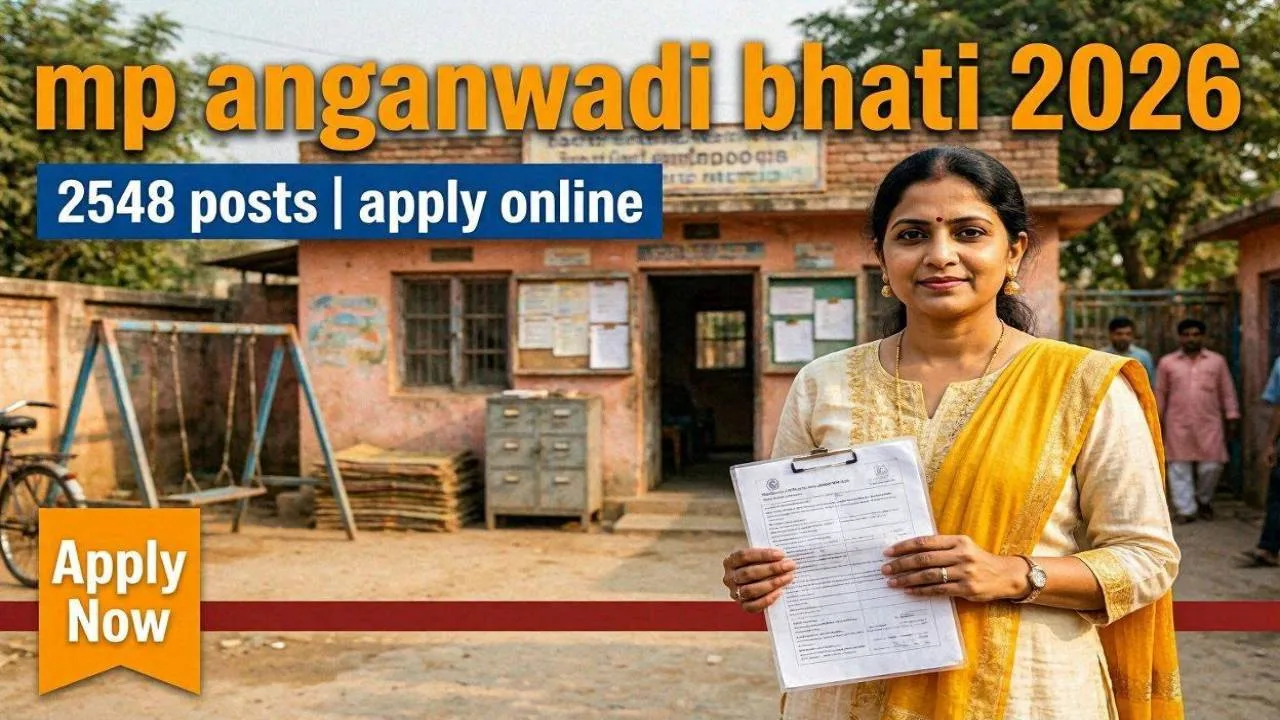 MP आंगनवाड़ी भर्ती 2026 2548 पदों की सरकारी नौकरी अधिसूचना